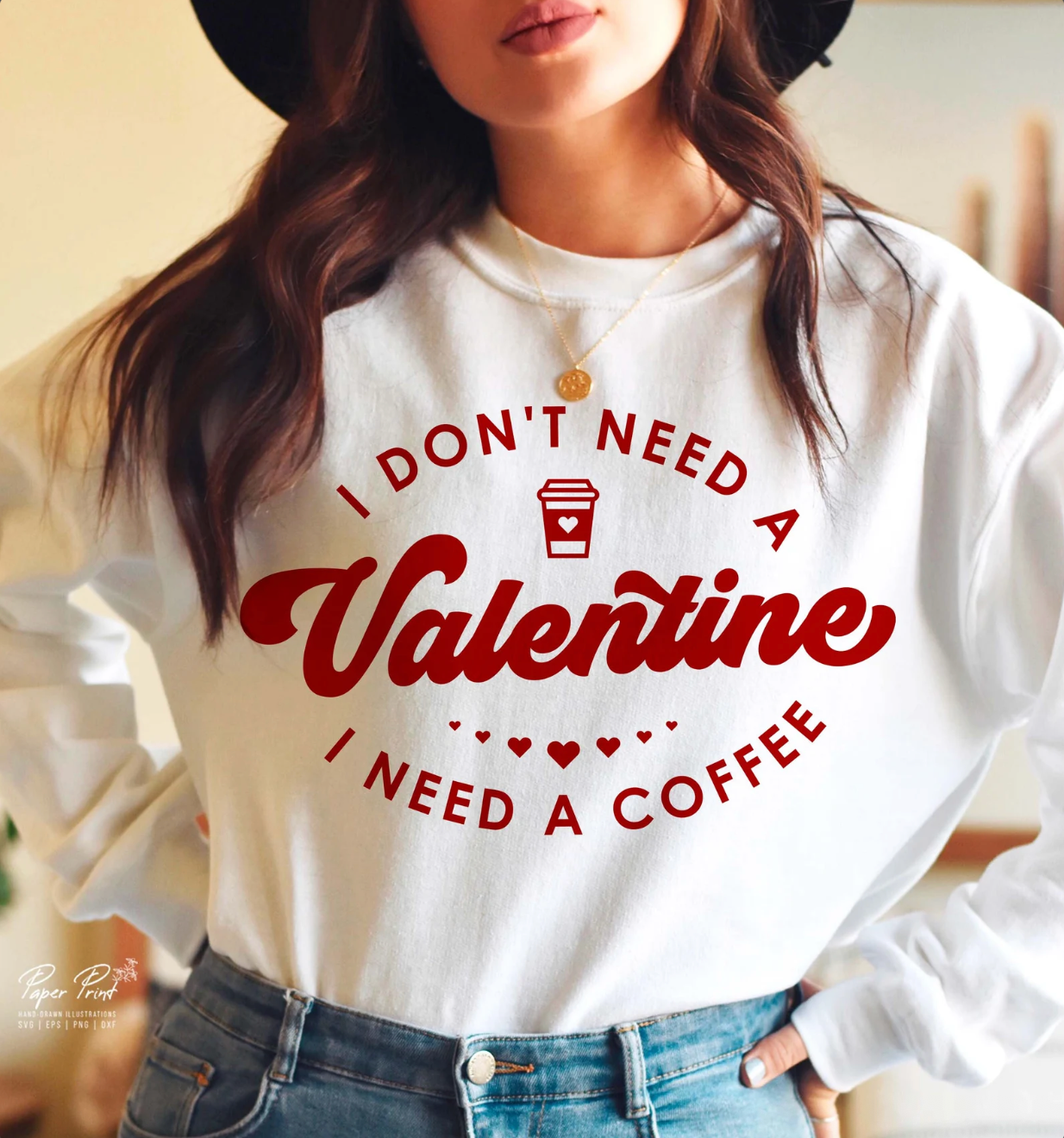 I Don't Need a Valentine, I need a Coffee