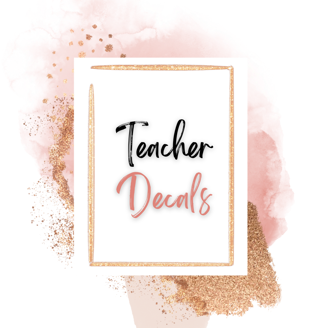 Teacher Decals