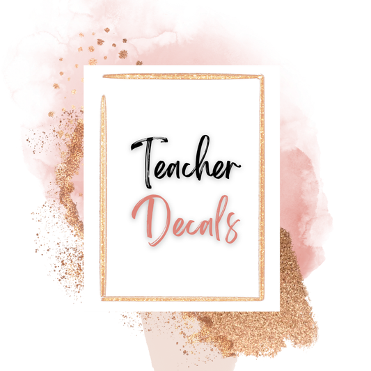 Teacher Decals